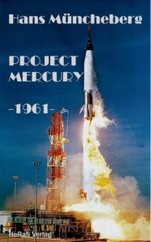 Project Mercury, Hans Müncheberg