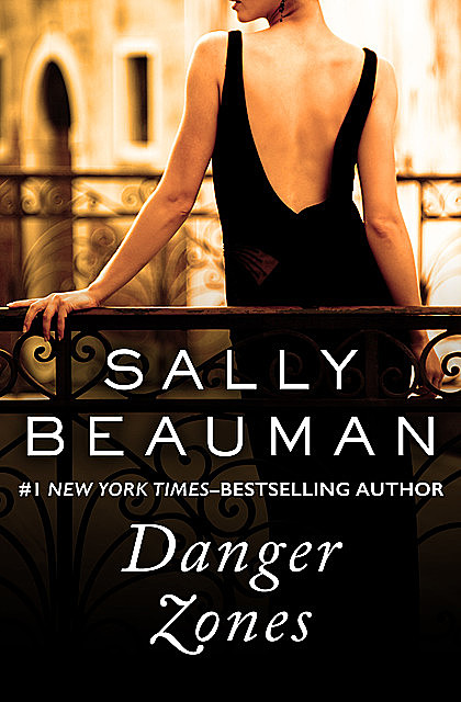 Danger Zones, Sally Beauman