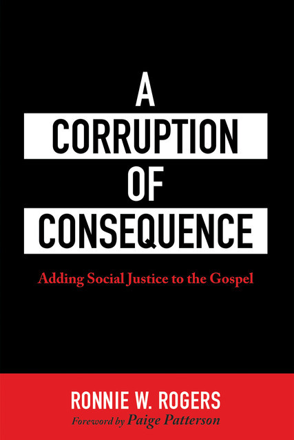 A Corruption of Consequence, Ronnie W. Rogers