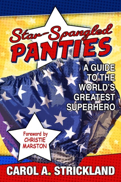 Star-Spangled Panties, Carol A. Strickland
