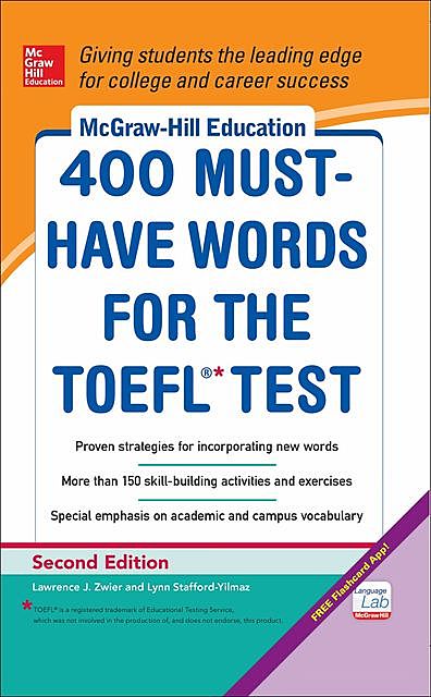McGraw-Hill Education 400 Must-Have Words for the TOEFL, Lynn Stafford-Yilmaz
