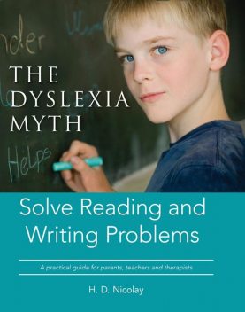 The Dyslexia Myth, Nicolay H.D.