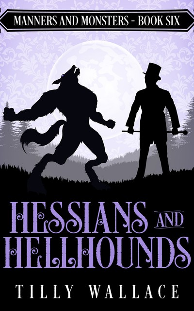 Hessians and Hellhounds, Tilly Wallace