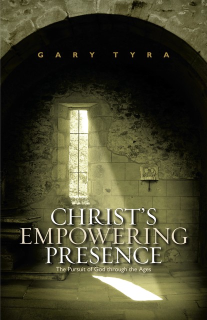 Christ's Empowering Presence, Gary Tyra
