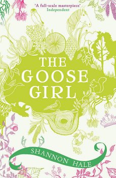 The Goose Girl, Shannon Hale