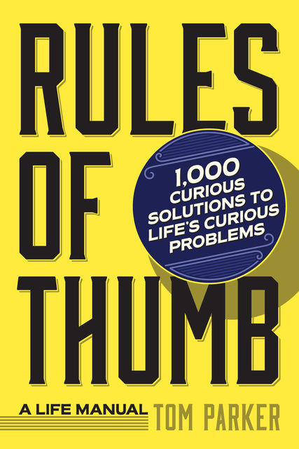 Rules of Thumb, Tom Parker