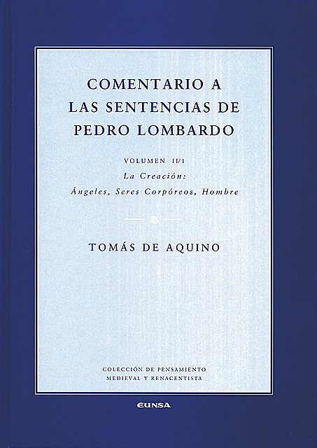 Comentario a las sentencias de Pedro Lombardo II/1, Tomás de Aquino