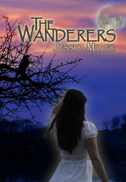 The Wanderers, Jessica Miller