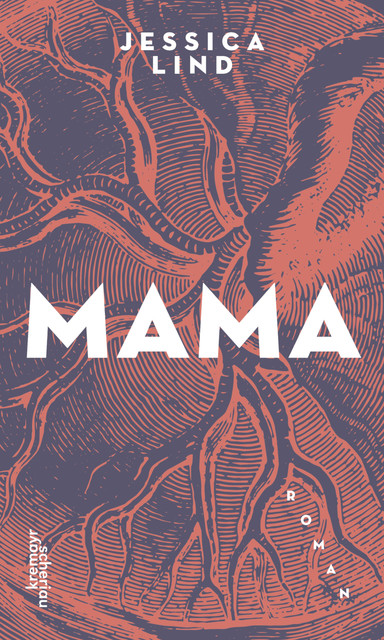 Mama, Jessica Lind