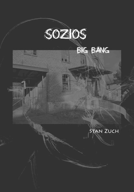 SoZiOs, Stan Zuch