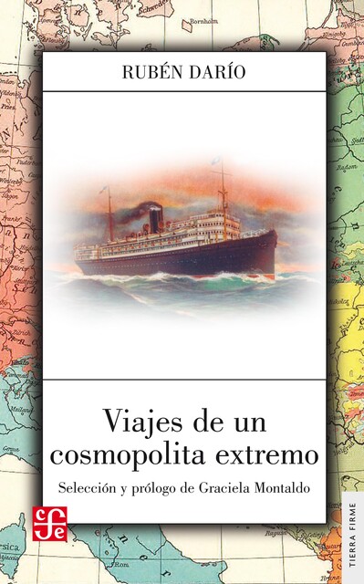 Viajes de un cosmopolita extremo, Ruben Dario