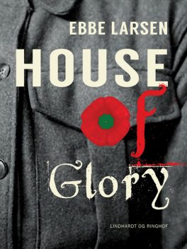House of Glory, Ebbe Larsen