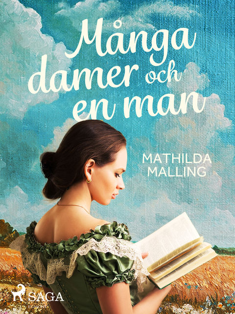 Många damer och en man, Mathilda Malling