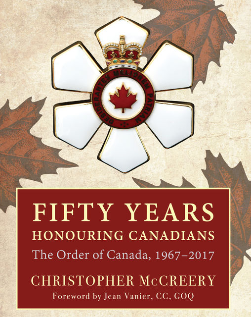 Fifty Years Honouring Canadians, Christopher McCreery