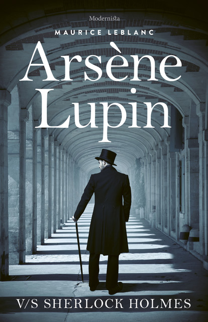Arsène Lupin vs. Sherlock Holmes, Maurice Leblanc