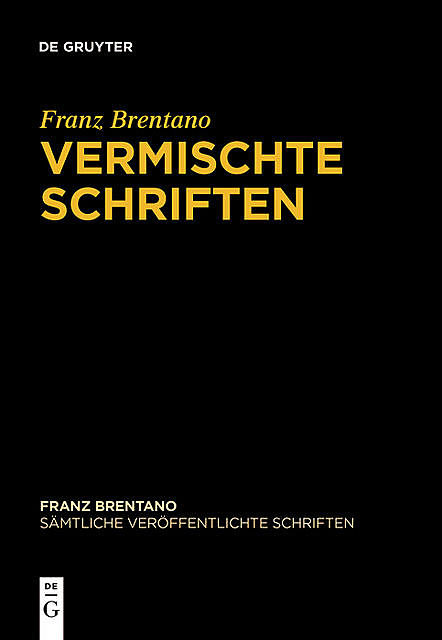 Vermischte Schriften, Franz Brentano