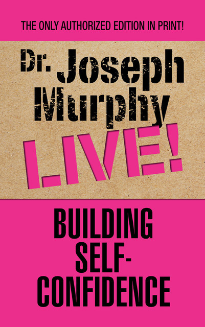 Building Self-Confidence, Joseph Murphy
