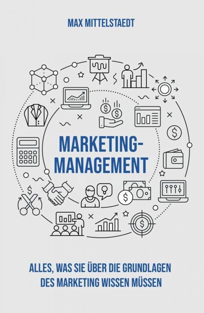 Marketing Management, Max Mittelstaedt