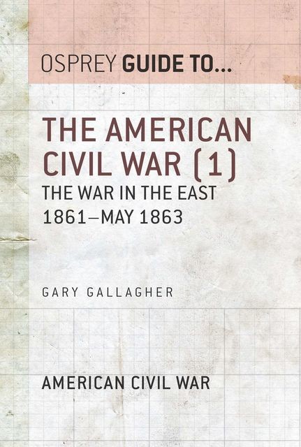 The American Civil War, Gary Gallagher