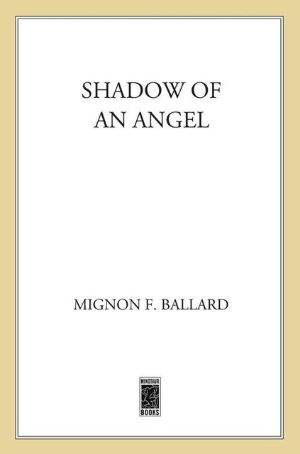 Shadow of an Angel, Mignon F. Ballard