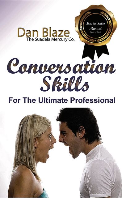 Conversation Skills, Dan E Blaze