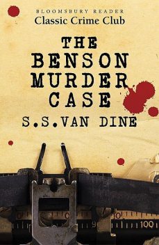The Benson Murder Case, S.S.Van Dine