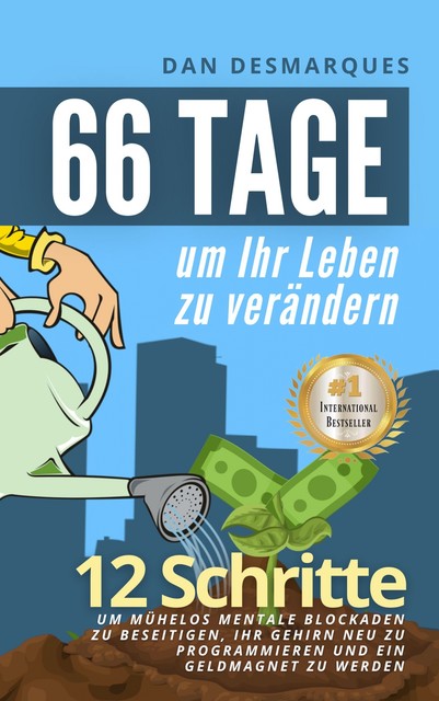 66 Tage um Ihr Leben zu verändern, Dan Desmarques