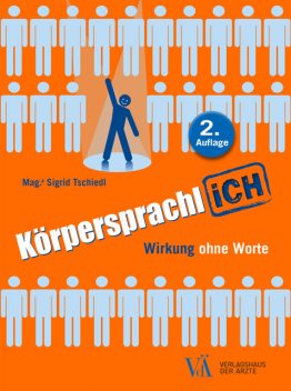 KörpersprachliCH, Mag. a Sigrid Tschiedl