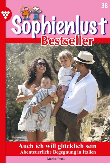 Sophienlust Bestseller 38 – Familienroman, Marisa Frank