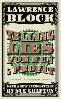 Telling Lies for Fun & Profit, Lawrence Block