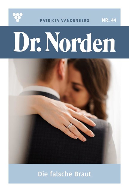 Dr. Norden Classic 67 – Arztroman, Patricia Vandenberg
