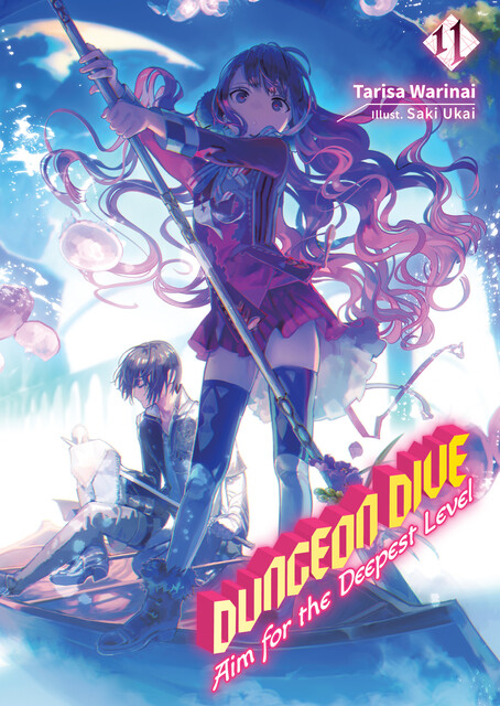 DUNGEON DIVE: Aim for the Deepest Level Volume 11 (Light Novel), Tarisa Warinai