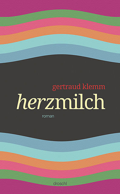 Herzmilch, Gertraud Klemm