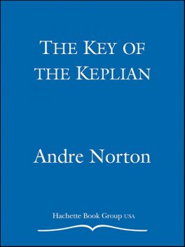 The Key of the Keplian, Andre Norton, Lyn McConchie