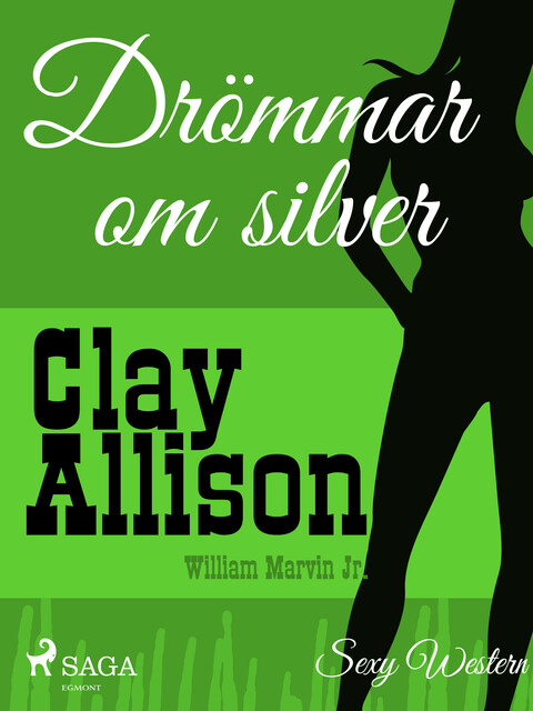 Drömmar om silver, William Marvin Jr.