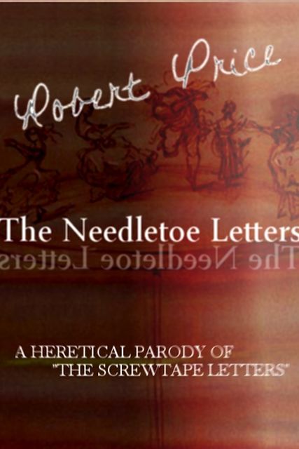 The Needletoe Letters, Robert Price