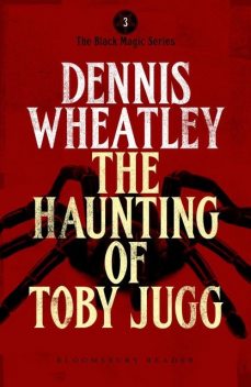 The Haunting of Toby Jugg, Dennis Wheatley