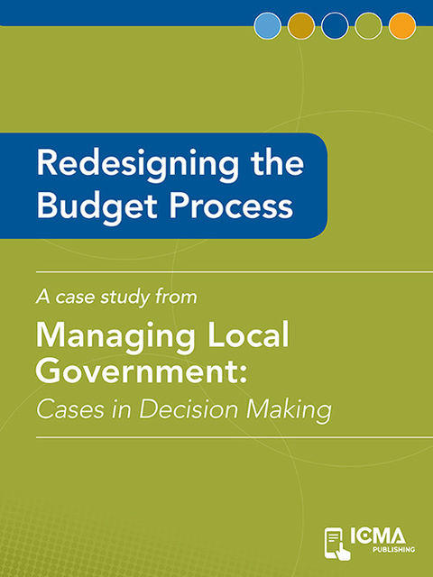 Redesigning the Budget Process, James M.Banovetz, Samuel E.Tapson Jr.