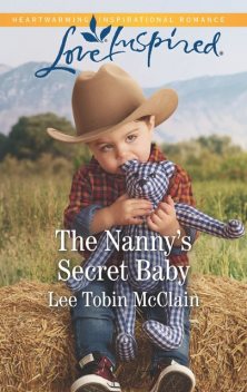 The Nanny's Secret Baby, Lee Tobin McClain