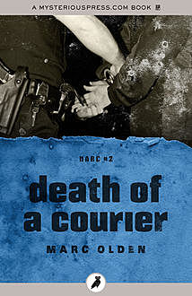Death of a Courier, Marc Olden