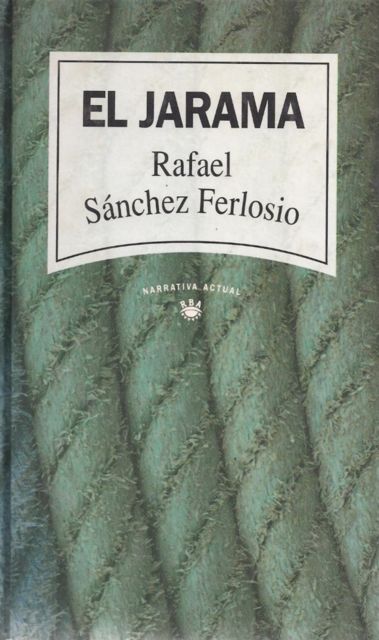 El Jarama, Rafael Sánchez Ferlosio