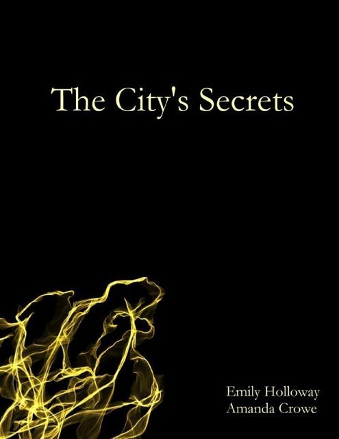 The City's Secrets, Amanda Crowe, Emily Holloway