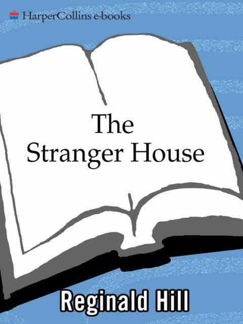 The Stranger House, Reginald Hill