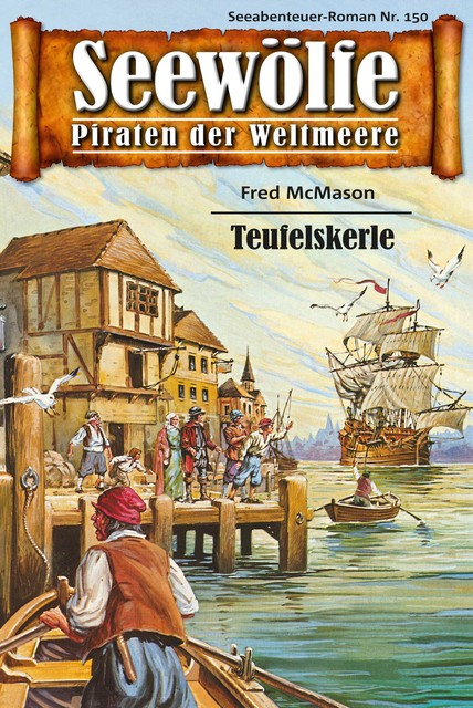 Seewölfe – Piraten der Weltmeere 150, Fred McMason