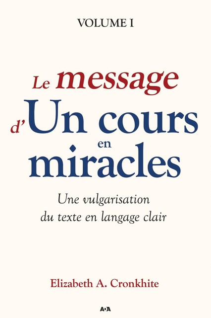 Le message d’Un cours en miracles, Elizabeth A. Cronkhite