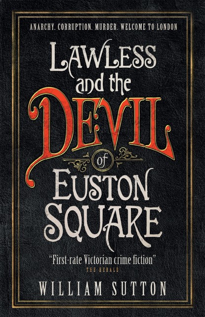 Lawless and the Devil of Euston Square, William Sutton