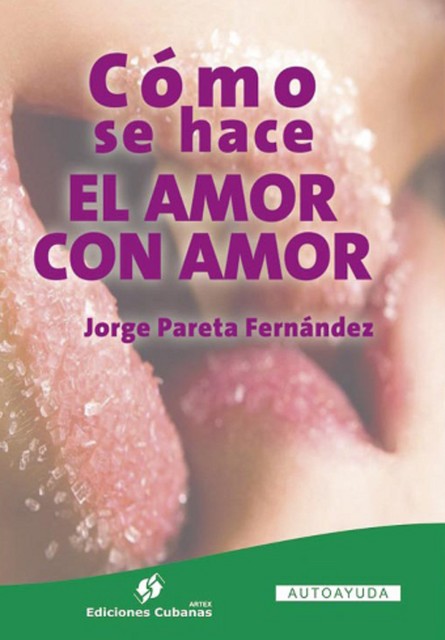 Cómo se hace el amor con amor, Jorge Pareta