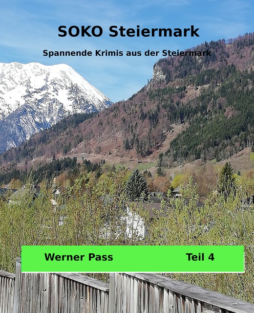 SOKO Steiermark, Werner Pass