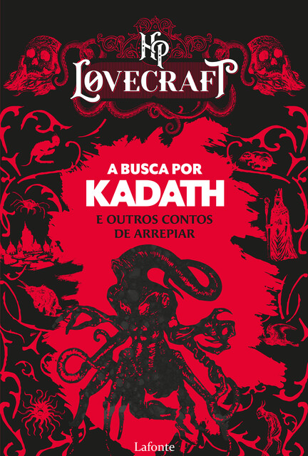 A Busca por Kadath e Outros Contos de Arrepiar, H. P Lovecraft
