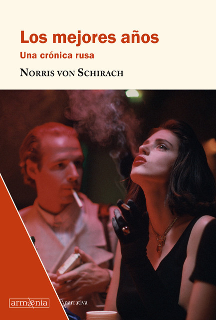 Los mejores años, Norris von Schirach